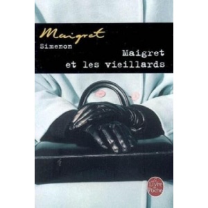 Maigret et les vieillards | Georges Simenon (ISBN: 9782253125204)