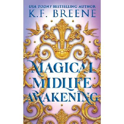 Magical Midlife Awakening | K. F. Breene