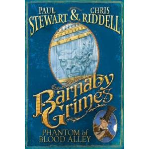 Barnaby Grimes: Phantom of Blood Alley | Chris Riddell, Paul Stewart (ISBN: 9780552572965)