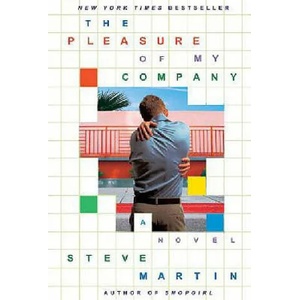 The Pleasure Of My Company | Steve Martin (ISBN: 9780786888016)