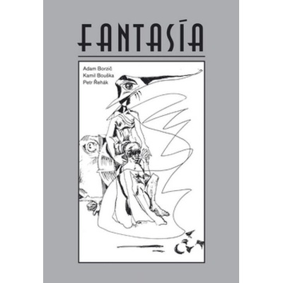 Fantasía - Adam Borzič, Kamil Bouška, Petr Řehák
