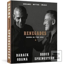 Renegades: Born in the USA - Obama, Bruce Springsteen Barack
