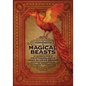 The Compendium of Magical Beasts | Dr Veronica Wigberht-Blackwater (ISBN: 9780762464654)