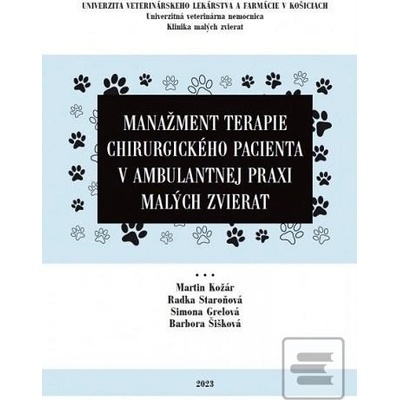 Manažment terapie chirurgického pacienta v ambulantnej praxi malých zvierat