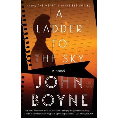 A Ladder to the Sky Boyne JohnPaperback