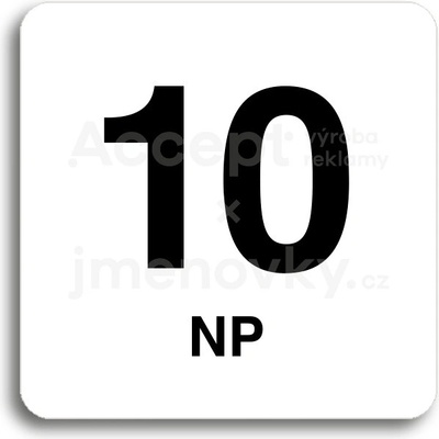 ACCEPT Piktogram 10 NP - bílá tabulka - černý tisk bez rámečku