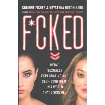 Little, Brown Book Group F*cked | Corinne Fisher, Krystyna Hutchinson