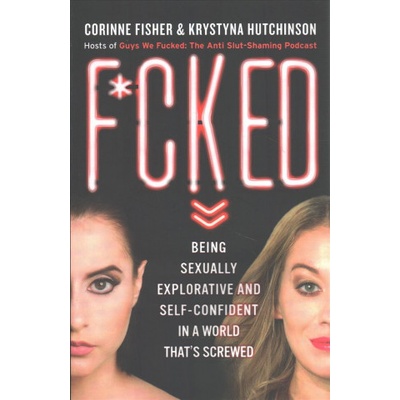 Little, Brown Book Group F*cked | Corinne Fisher, Krystyna Hutchinson