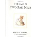 The Tale of Two Bad Mice - Beatrix Potter - Hardback
