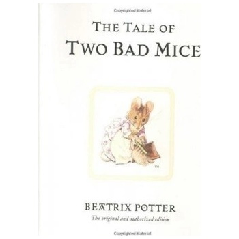 The Tale of Two Bad Mice - Beatrix Potter - Hardback