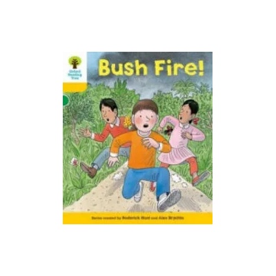 Oxford Reading Tree: Level 5: Decode and Develop Bushfire! | Roderick Hunt, Annemarie Young, Alex Brychta