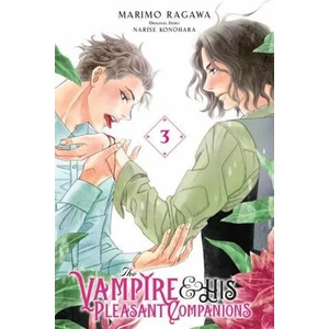 Vampire and His Pleasant Companions, Vol. 3 | Narise Konohara, Marimo Ragawa (ISBN: 9781975320645)