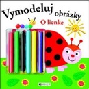 Vymodeluj obrázky - O lienke