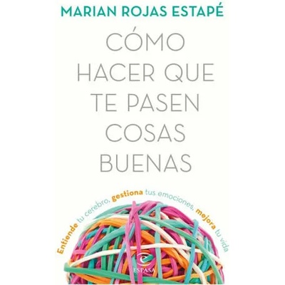 CÓMO HACER QUE TE PASEN COSAS BUENAS