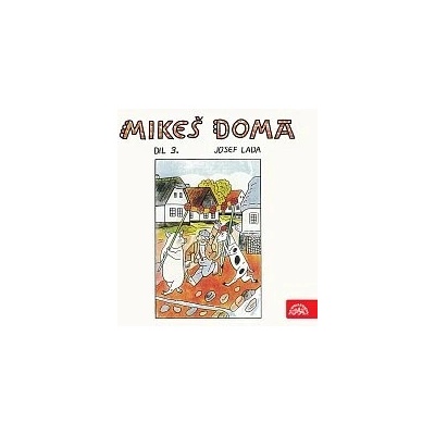 Mikeš doma Díl 3. - Josef Lada