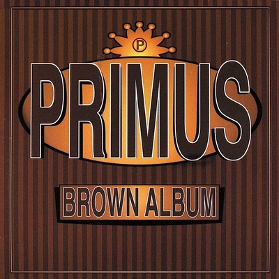 Primus: Brown Album: CD