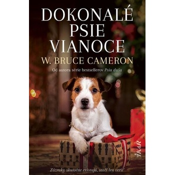 Dokonalé psie Vianoce - W. Bruce Cameron