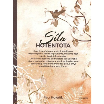 Síla hotentota - Petr Kovařík