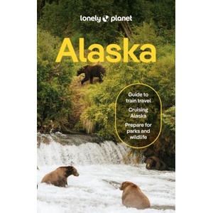 Lonely Planet Alaska (ISBN: 9781837584147)