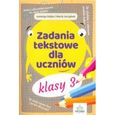 Zadania tekstowe dla uczniów klasy 3