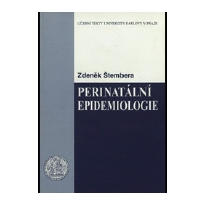 Perinatální epidemiologie - Štembera Zdeněk