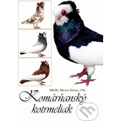 Komárňanský kotrmeliak Michal Straka [SK]