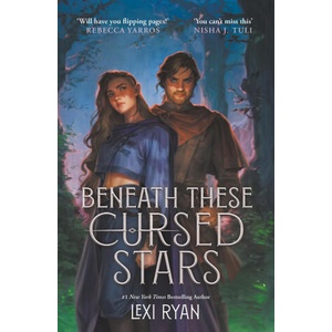 Beneath These Cursed Stars | Lexi Ryan (2025)