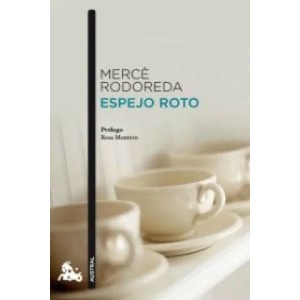 ESPEJO ROTO N? 677 *10*AUSTRAL. | Merce Rodoreda (ISBN: 9788432248238)