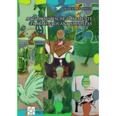 Antizionistische Fragmente / Fragmentos antisionistas | Milena Rampoldi