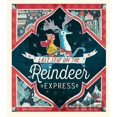 Last Stop on the Reindeer Express Powell-Tuck MaudiePaperback
