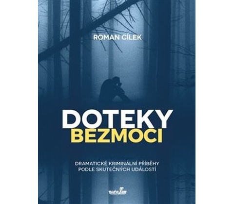 Doteky bezmoci