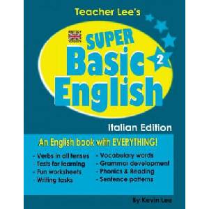 Teacher Lee's Super Basic English 2 - Italian Edition (British Version) | Kevin Lee (ISBN: 9781726482042)