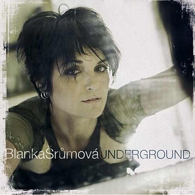 Blanka Šrůmová - Underground, CD