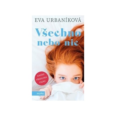 Všechno nebo nic - Eva Urbaníková