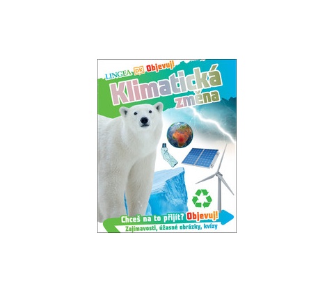 Objevuj! Klimatická změna - Lingea