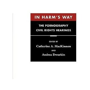 In Harm's Way | Andrea Dworkin (ISBN: 9780674445796)