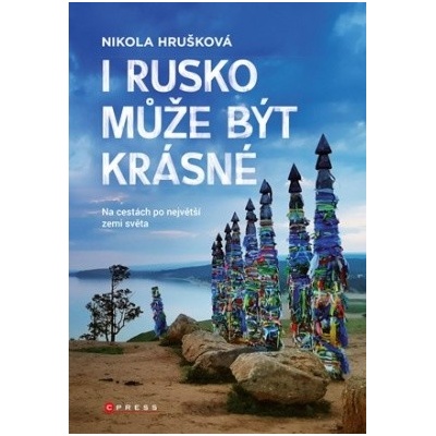 I Rusko může být krásné Na cestách po největší zemi světa