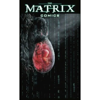 The Matrix Comics - 20th Anniversary Edition