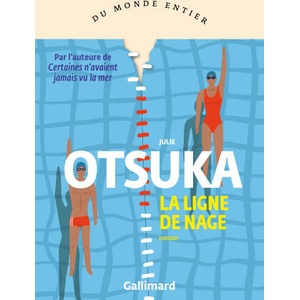 La ligne de nage | JULIE OTSUKA (ISBN: 9782072958588)