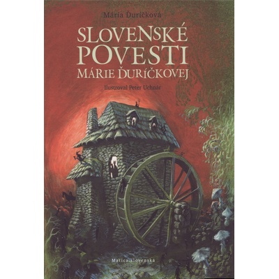 Slovenské povesti Márie Ďuríčkovej