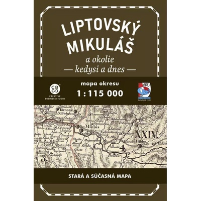 Liptovský Mikuláš a okolie kedysi a dnes