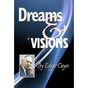 Dreams and Visions | Edgar Cayce (ISBN: 9780876045466)