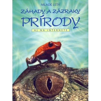 Záhady a zázraky prírody aj na internete - Elizabeth Dalbyová