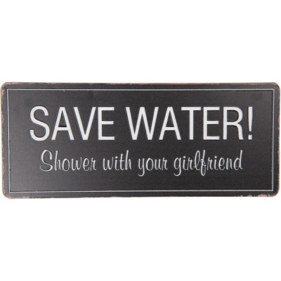 Černá středně velká cedule SAVE WATER 30*1*13 cm - Clayre & Eef