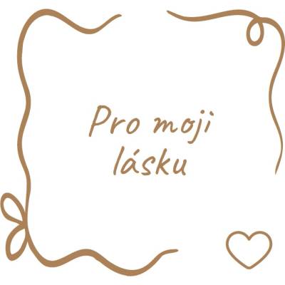 Pro moji lásku