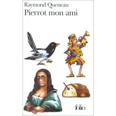 Pierrot Mon Ami - R. Queneau
