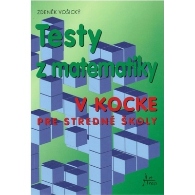Testy z matematiky v kocke pre SŠ