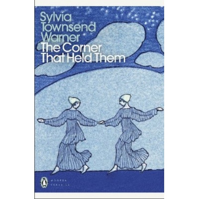 Corner That Held Them Warner Sylvia Townsend