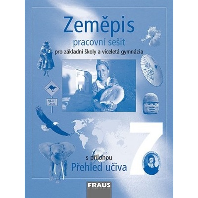Zeměpis 7 Pracovní sešit Alice Kohoutová