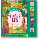 Hlučný les - Objavujeme